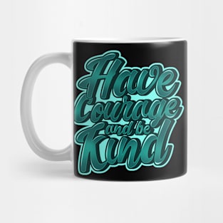 'Have Courage and Be Kind' Amazing Christians Cross Mug